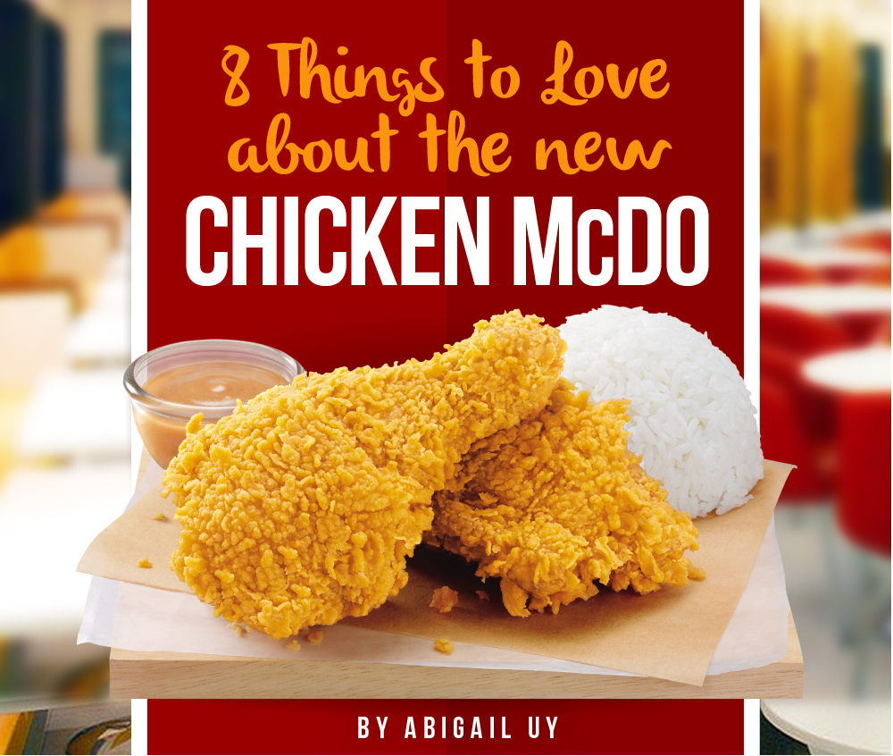 8-things-you-should-know-and-love-about-the-new-chicken-mcdo-8list-ph