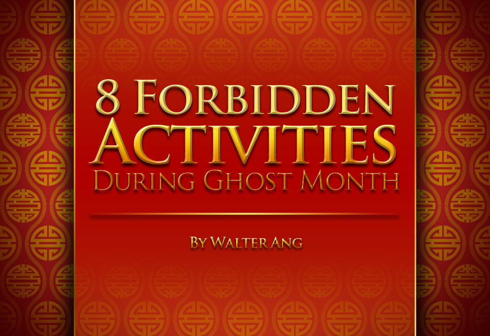 8 Forbidden Activities During Ghost Month 8List.ph