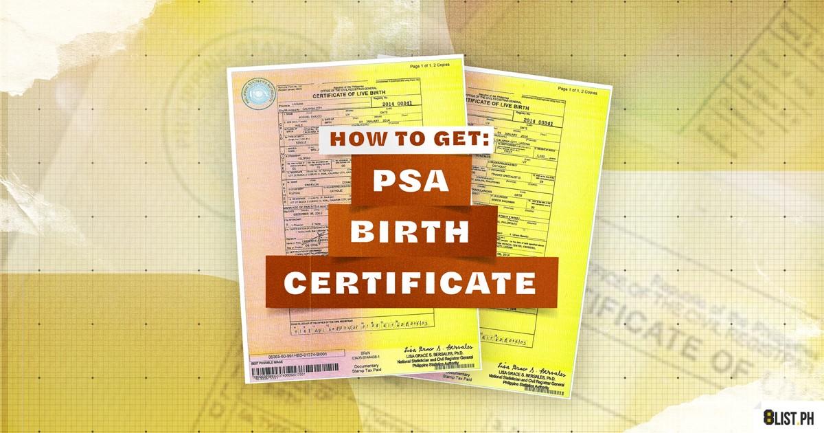 Guide How To Get Your Psa Birth Certificate In Ph 2023 8listph 0821