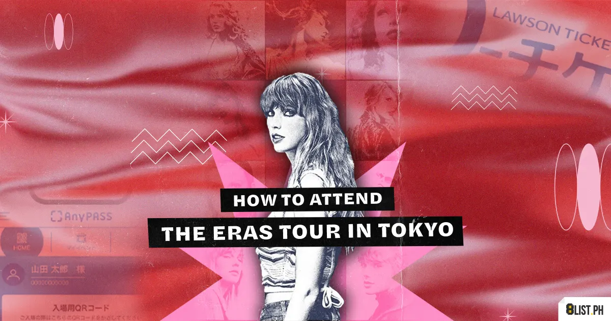 The Eras Tour in Tokyo How to See Taylor Swift in Japan 8List.ph